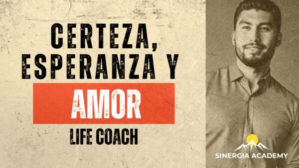 Certeza, esperanza y amor