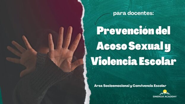 Prevención del Acoso Sexual y Violencia Escolar