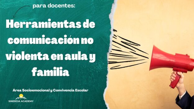 Herramientas de Comunicación No Violenta en Aula y Familia