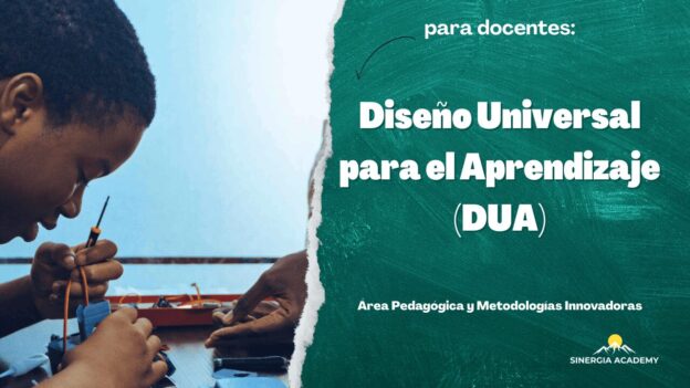 Diseño Universal para el Aprendizaje (DUA)