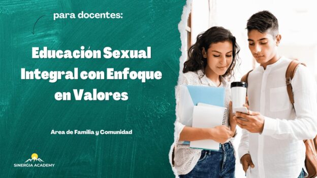 Educación Sexual Integral con Enfoque en Valores