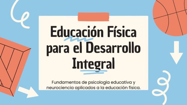 Educación Física para el Desarrollo Integral