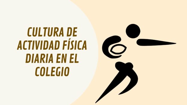Cultura de Actividad Física Diaria en el Colegio