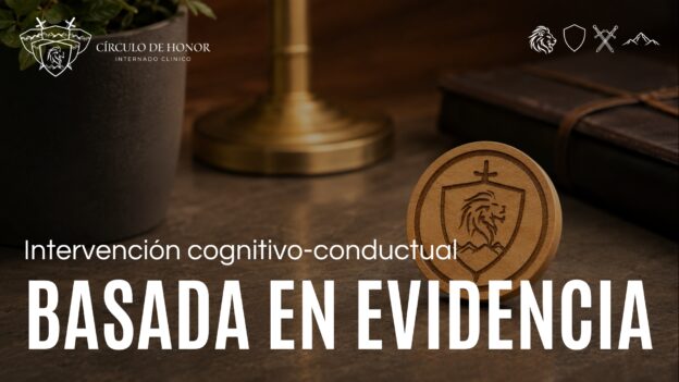 Intervención cognitivo-conductual basada en evidencia
